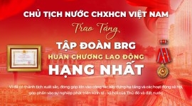Tập đoàn BRG vinh dự được trao tặng Huân chương Lao động hạng Nhất
