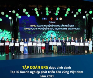 Tập đoàn BRG được vinh danh Top 10 Doanh nghiệp phát triển bền vững Việt Nam 2021