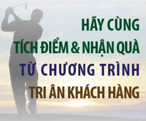 Chương trình tri ân khách hàng của Kings' Island Golf Resort